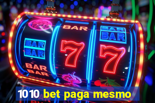 1010 bet paga mesmo